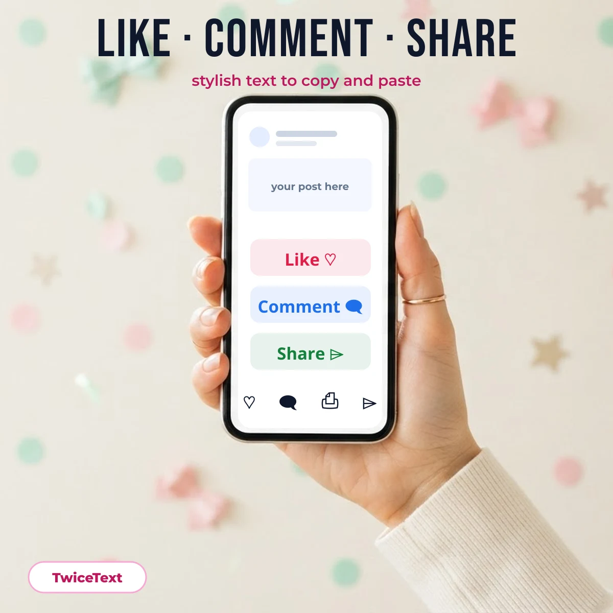 Like comment share text in bold styles on a phone post